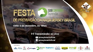 Festa FAZENDA SOBCONTROLE de Premiação da Raça Jersey Brasil 2021