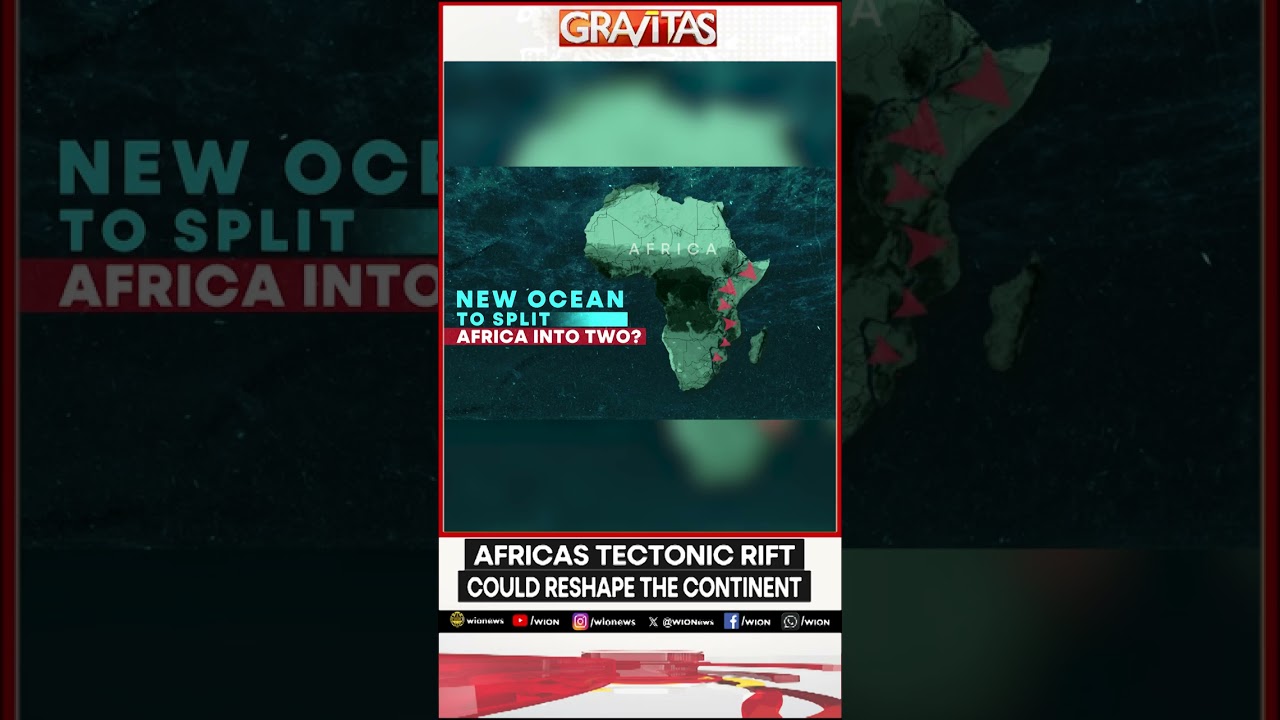 Africa May Split In Two, Scientists Warn | GRAVITAS