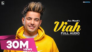 Viah – Jass Manak Video HD