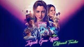 INGRID GOES WEST [Theatrical Tra