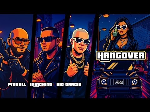IAmChino x Pitbull x Nio Garcia  - Hangover (Visualizer) | UNDERDOGS