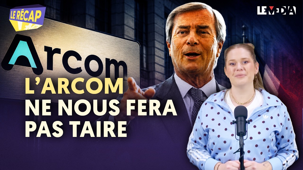 L’ARCOM REFUSE LE MÉDIA : CE QUI S’EST VRAIMENT JOUÉ