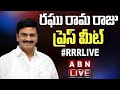 🔴LIVE : MP Raghu Rama Krishnam Raju Press Meet LIVE || RRR Press Meet LIVE || ABN Telugu
