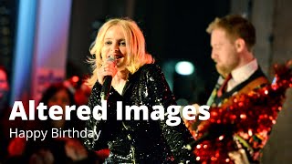 Altered Images Perform Happy Birthday Live | Quay Sessions