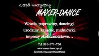 M Salita & Tony K    Napisz proszę   Zespół MAXER DANCE