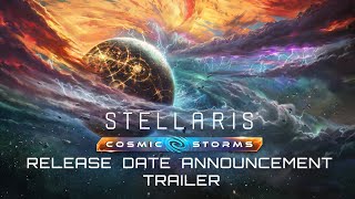 Stellaris: Cosmic Storms