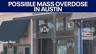 Possible mass overdose reported at 6th Street bar in Austin | FOX 7 Austin