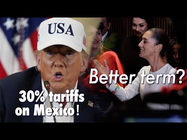 Mexican president urges ‘cool head’ as US Trump announces 30% tariffs on Mexico and EU 