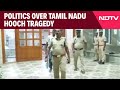 Tamil Nadu Hooch Tragedy | Politics Over Tamil Nadu Hooch Tragedy: BJP Trains Guns AT Congress