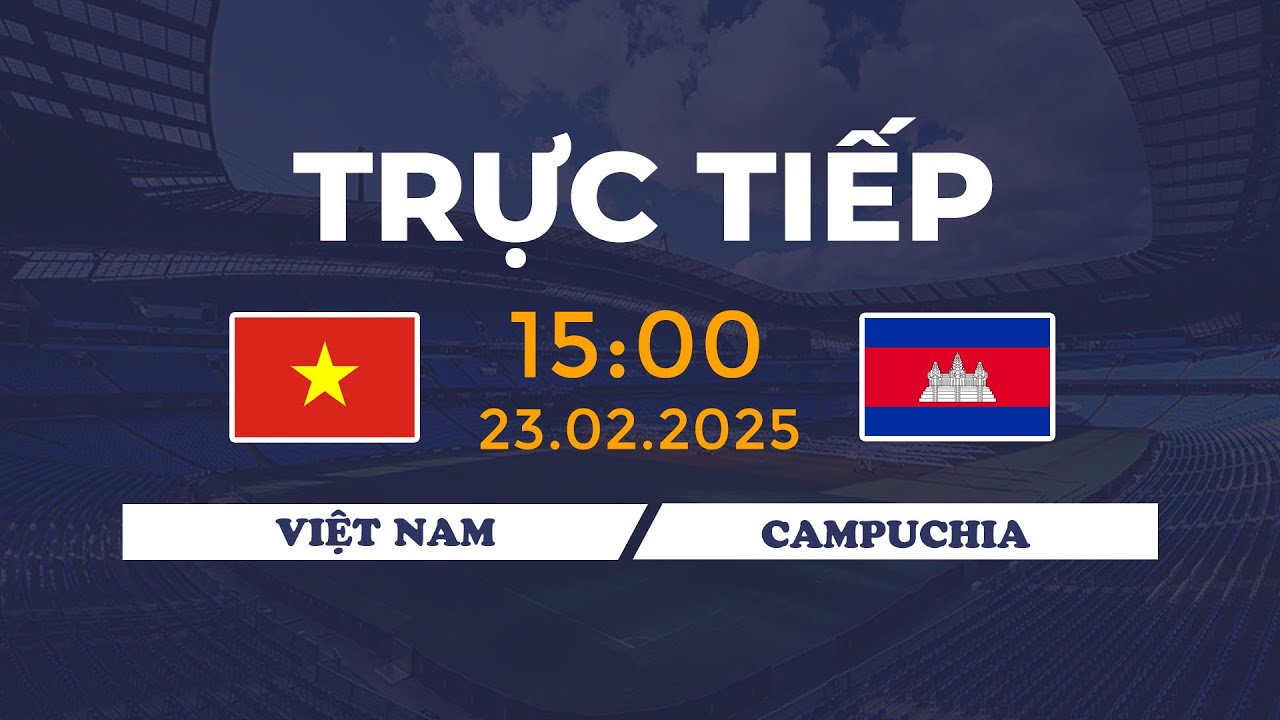 🔴 Việt Nam - Campuchia | Trận Đấu Nhanh Kỷ Lục Của ĐT Việt Nam Chưa Kịp Nóng Máy