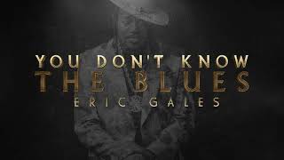 You Don't Know the Blues