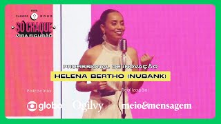 Helena Bertho (Nubank) - Profissional de Inovação | Caboré 2022