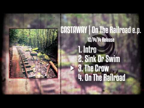 Castaway On The Railroad E.P teaser