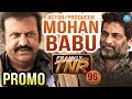 Frankly With TNR  : Mohan Babu  Exclusive  - Promo
