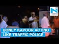 Boney Kapoor turns traffic police