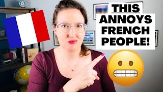 These 9 things OFFEND French people! 😬
