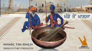 Khande Ton Khalsa – Jazzy B
