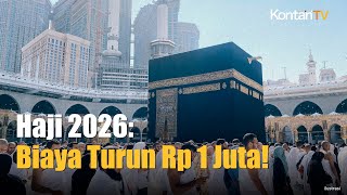 Pemerintah Usul Biaya Haji 2026 Turun Rp 1 Juta per Jemaah