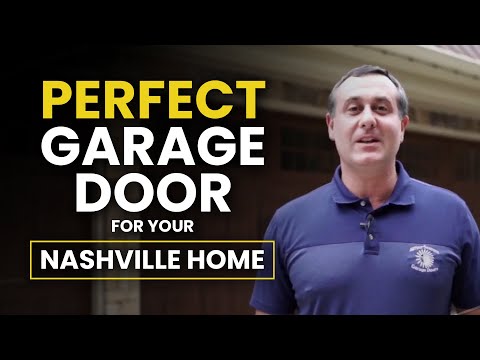  Finding the Perfect Garage Door For Your Nashville Home