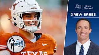 Drew Brees on His Impressions of Texas Longhorns QB Arch Manning | The Rich Eisen Show