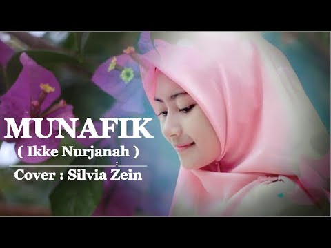 Lagu Terbaik || Munafik - ikke Nurjanah ( Cover By  Silvia Zein ) Full Lirik