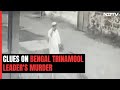 CCTV Yields Vital Clues To Bengal Trinamool Leaders Murder: Police