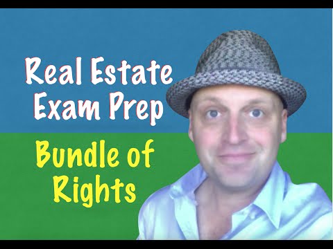 Bundle Of Rights - Real Estate Exam Key Concepts