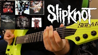 Slipknot Guitar Riff Evolution