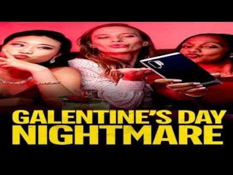 Galentine's Day Nightmare'