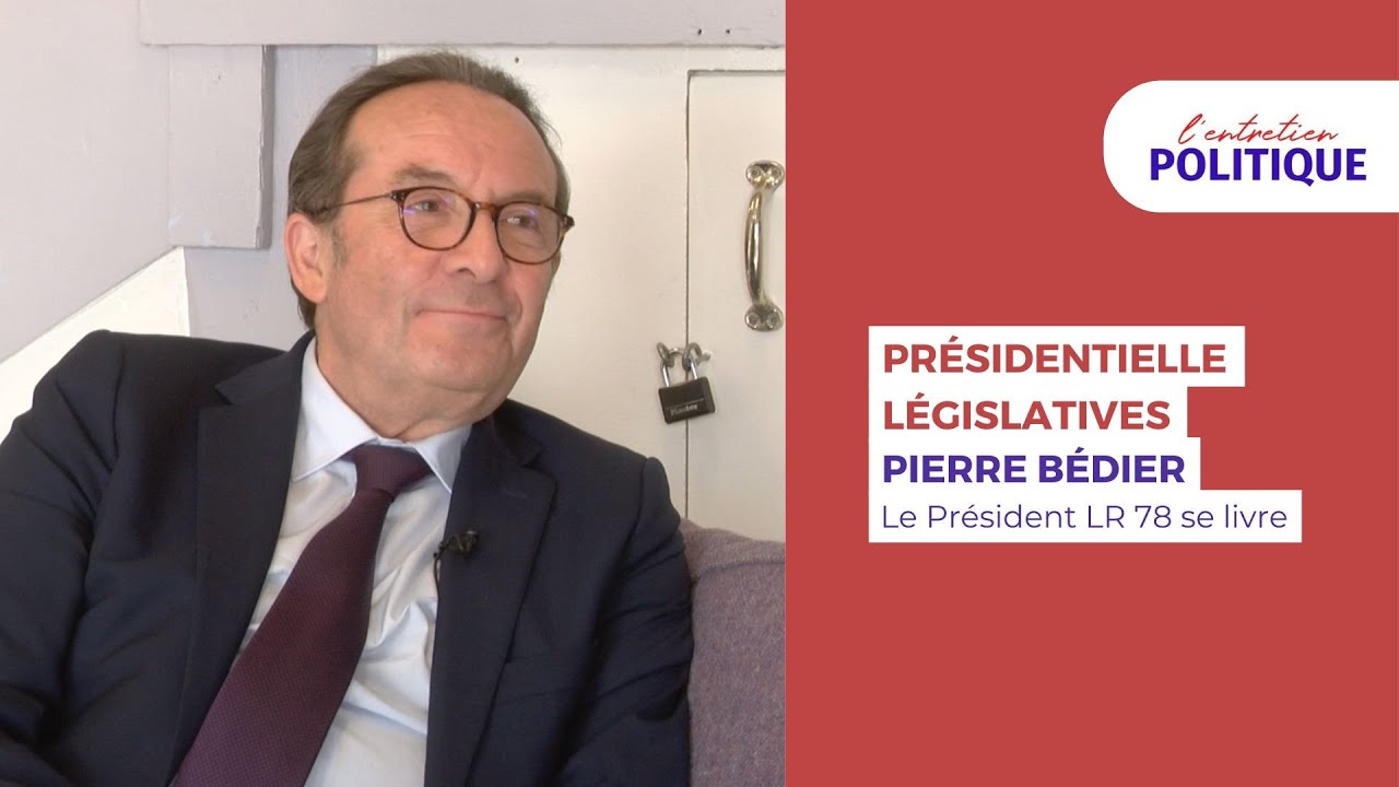 Entretien Politique. Présidentielle, Législatives : confidences de P. Bédier, Pdt LR78