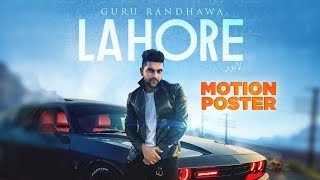 Lahore - Motion Poster - Guru Randhawa