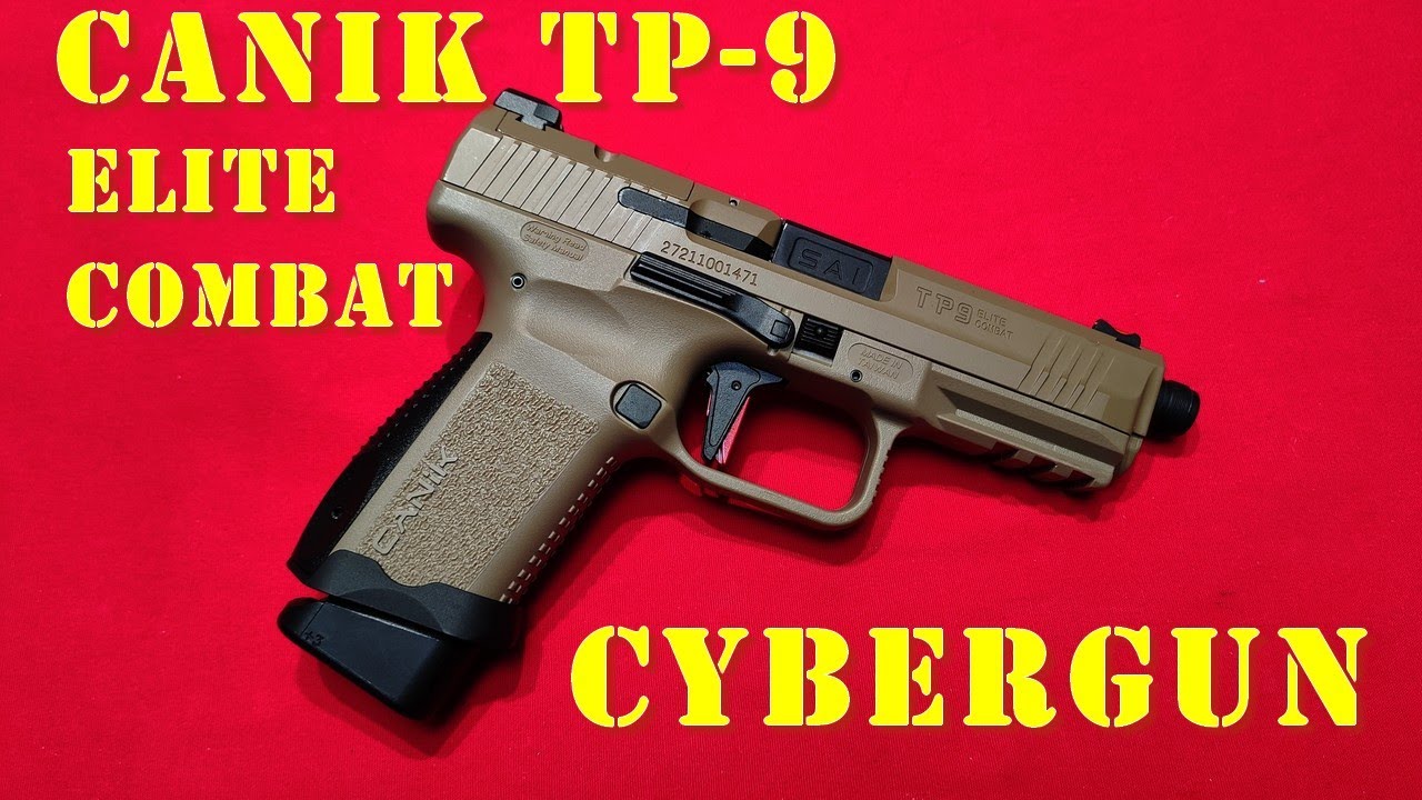 Airsoft - Cybergun - Canik TP9 Elite Combat [French]