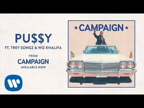 Pu$$y (feat. Trey Songz & Wiz Khalifa)