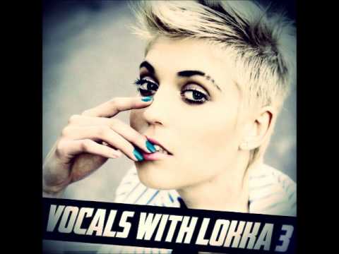 Vocals With Lokka 3 - Vocal Loops & Acapellas