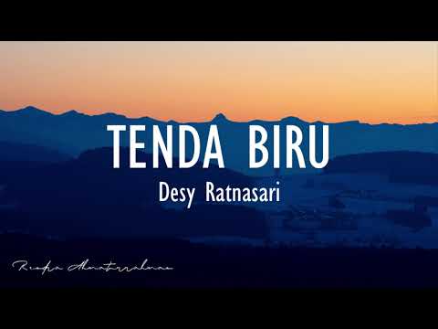 Desy Ratnasari - Tenda Biru (Lyrics)
