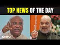 Article 370 | Amit Shah, Nadda Hit Out At Kharges Remark In Jaipur | Biggest Stories Of April 6, 24