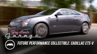 Future Performance Collectible: Cadillac CTS-V | Jay Leno's Garage