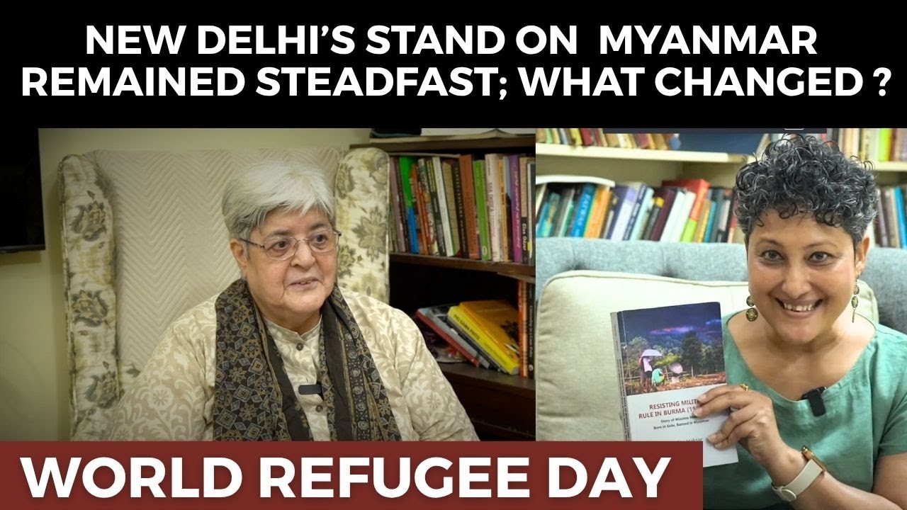 World Refugee Day: New Delhi’s stand on Myanmar remained steadfast; what changed ?