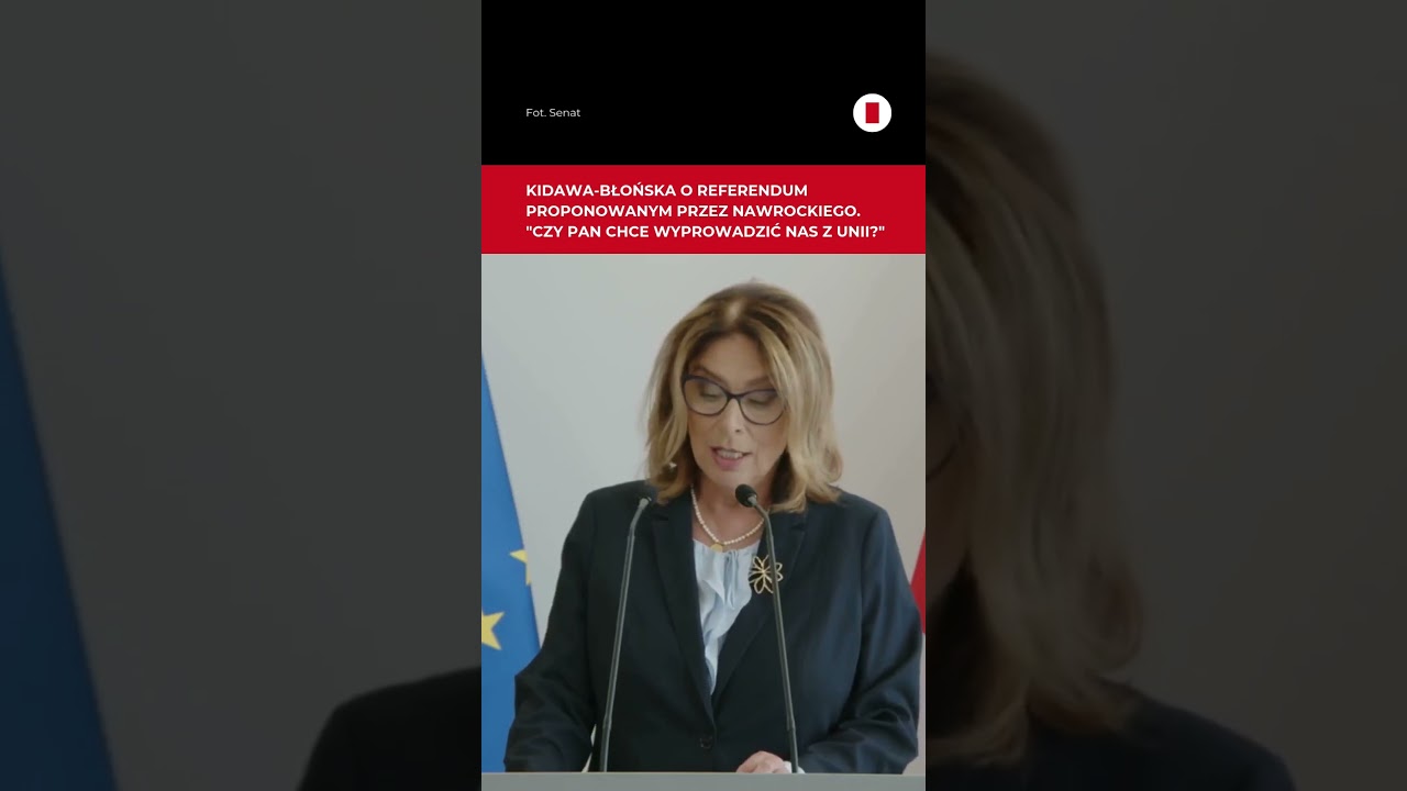 Kidawa-Błońska o referendum Nawrockiego. "Czy pan chce wyprowadzić nas z Unii?" #shorts