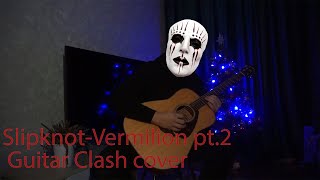 Slipknot - vermilion pt.2 (Guitar Cover)