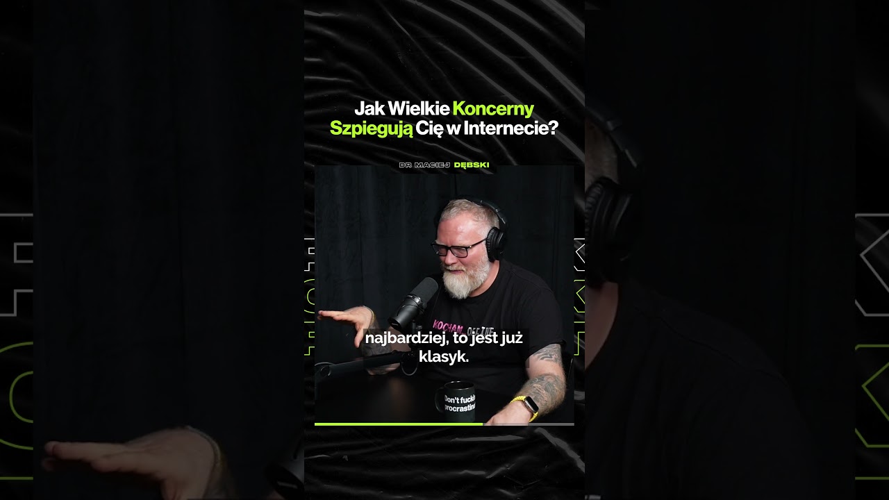 Jak Wielkie Koncerny Szpiegują Cię w Internecie – ft. dr Maciej Dębski (premiera we wtorek o 19:00)