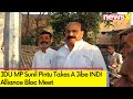 Meet Limited To Chai-Samosa | JDU MP Sunil Pintu Slams INDIA Bloc Meet | NewsX