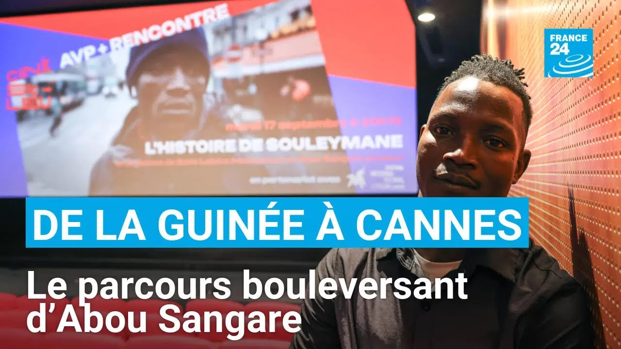 De la Guinée au Festival de Cannes, le parcours bouleversant d’Abou Sangare • FRANCE 24