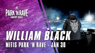 William Black for MitiS Park &#39;N Rave Livestream (January 30, 2021)