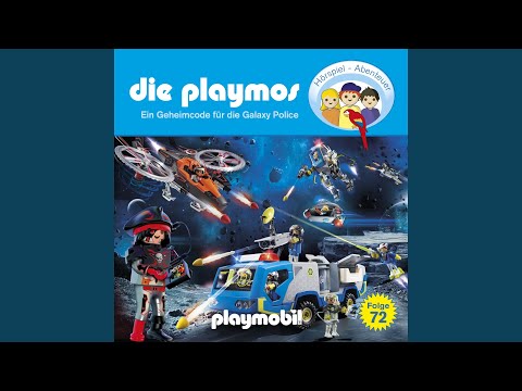 Kapitel 1 - Folge 72: Ein Geheimcode für die Galaxy Police (Das Original Playmobil Hörspiel)