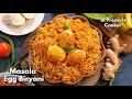 కుక్కర్లో ఓ అద్భుతం ఈ మసాలా ఎగ్ బిర్యానీ | Easy & Simple Masala Egg Biryani in cooker @Vismai Food