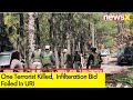 One Terrorist Killed | Infilteration Bid Foiled In URI |  NewsX
