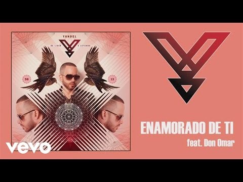Yandel - Enamorado de Ti ft. Don Omar