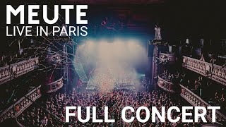 MEUTE - Live in Paris [Full Concert]