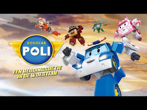 Robocar Poli 2 - Een reddingsactie in de Woestijn'